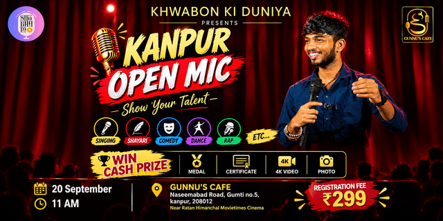 Khwabon Ki Duniya – Kanpur Open Mic